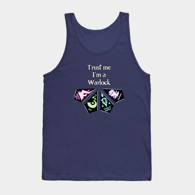 Trust me I'm a Warlock Tank Top by Baruin